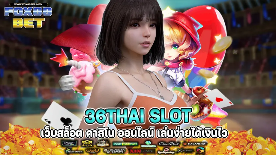 36thai slot